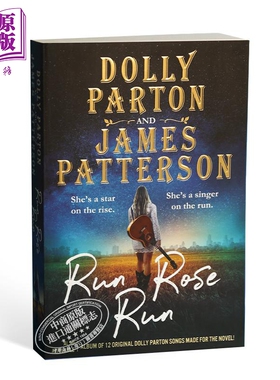 现货 奔跑玫瑰 英文原版 Run Rose Run Dolly Parton James Patterson【中商原版】