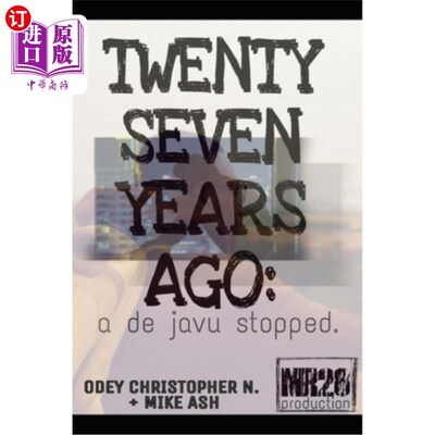 海外直订Twenty Seven Years Ago: a de javu stopped 二十七年前:一个德贾乌停止了
