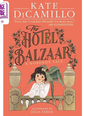 巴尔扎尔酒店 Kate DiCamillo The Hotel Balzaar 英文原版 儿童文学故事 青少年小说读物 进口图书 7岁以上 精装【中商原版?