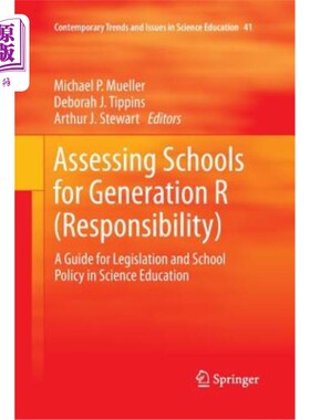 海外直订Assessing Schools for Generation R (Responsibility): A Guide for Legislation and 评估R代学校（责任）：科学