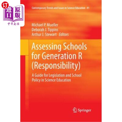 海外直订Assessing Schools for Generation R (Responsibility): A Guide for Legislation and 评估R代学校（责任）：科学
