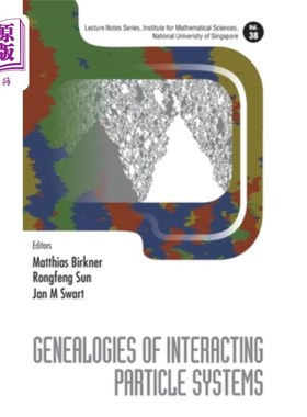 海外直订Genealogies of Interacting Particle Systems 相互作用粒子系统的谱系