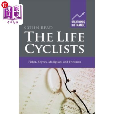 海外直订The Life Cyclists: Fisher, Keynes, Modigliani and Friedman - Founders of Persona 生活自行车手:Fis