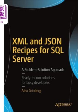 海外直订XML and Json Recipes for SQL Server: A Problem-Solution Approach SQL Server的XML和JSON配方：问题解决方法