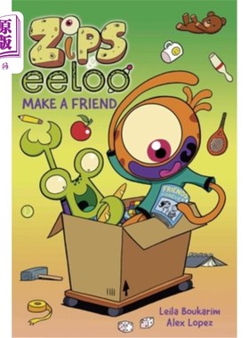 海外直订Zips and Eeloo Make a Friend: Volume 2 拉链和拉链交朋友：第2卷