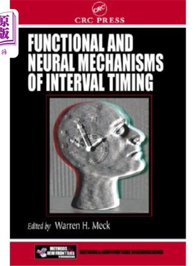 海外直订Functional and Neural Mechanisms of Interval Timing 间隔计时的功能和神经机制