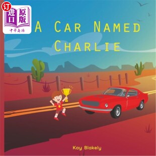 查理车 海外直订A Charlie Named Car