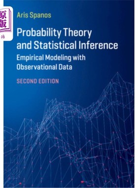 海外直订Probability Theory and Statistical Inference: Empirical Modeling with Observatio 概率论与统计推断：基于观测
