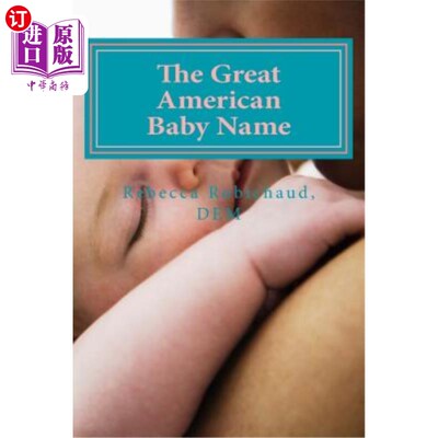 海外直订The Great American Baby Name 伟大的美国婴儿的名字