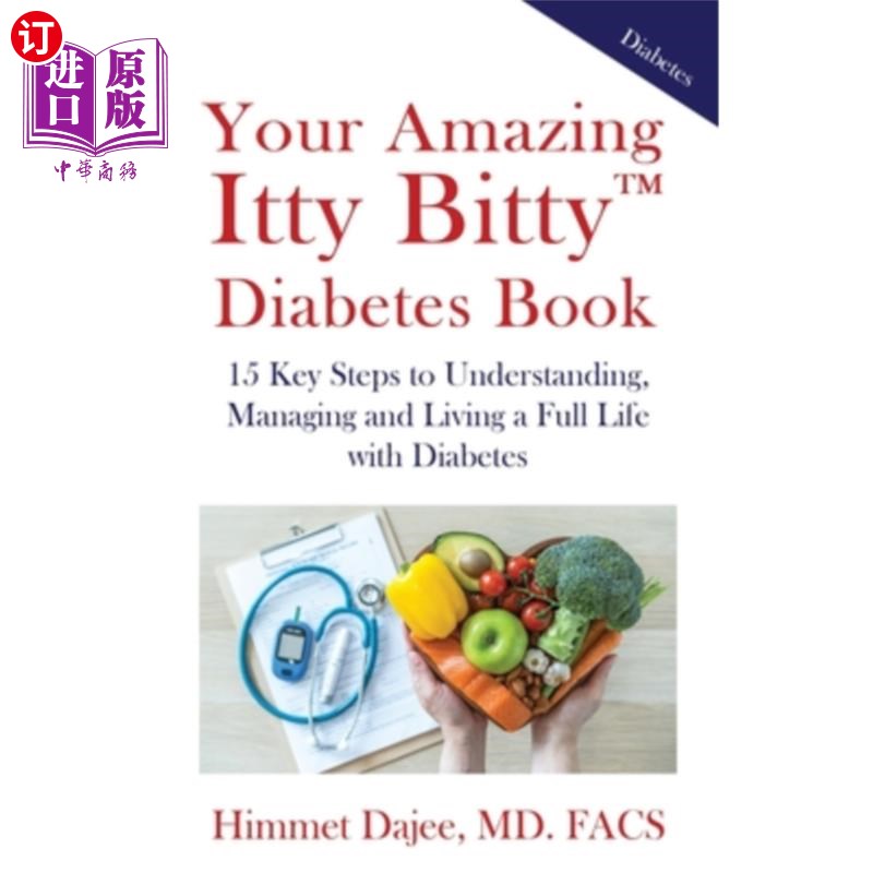 海外直订医药图书Your Amazing Itty Bitty(TM) Diabetes Book: 15 Key Steps to Understanding, Managi 你的神奇的I