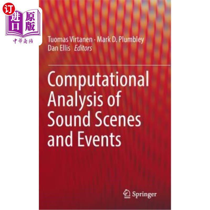 海外直订Computational Analysis of Sound Scenes and Events 声音场景和事件的计算分析