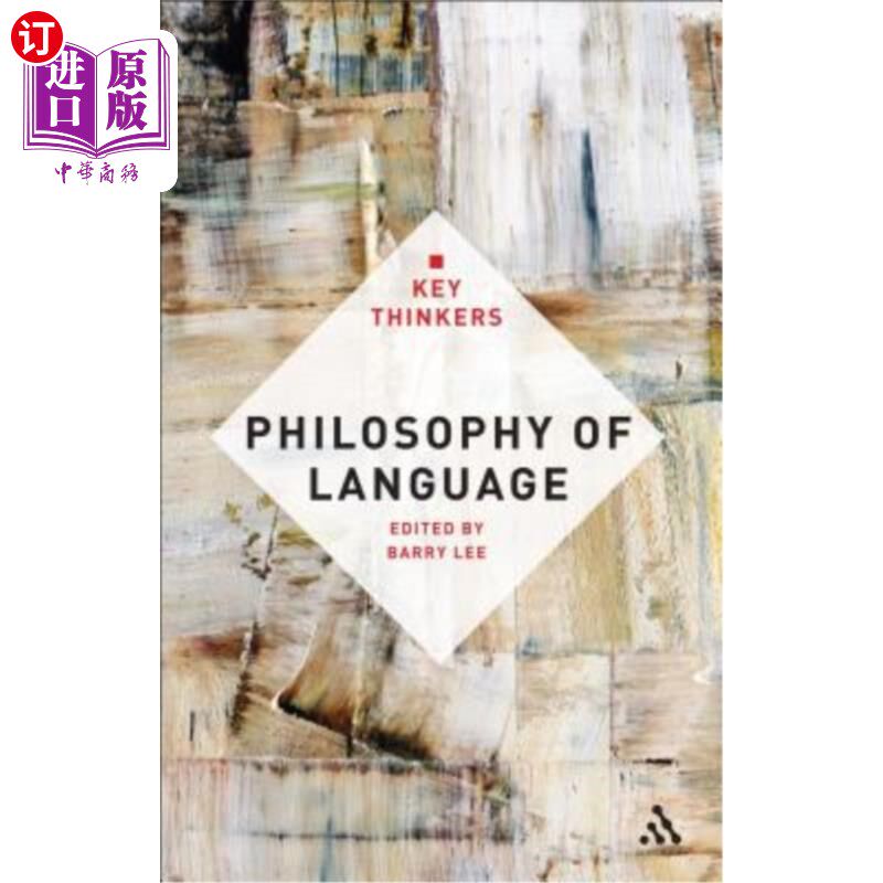 海外直订Philosophy of Language: The Key Thinkers 语言哲学:关键思考者
