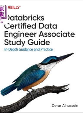 海外直订Databricks Certified Data Engineer Associate Study Guide: In-Depth Guidance and  Databricks