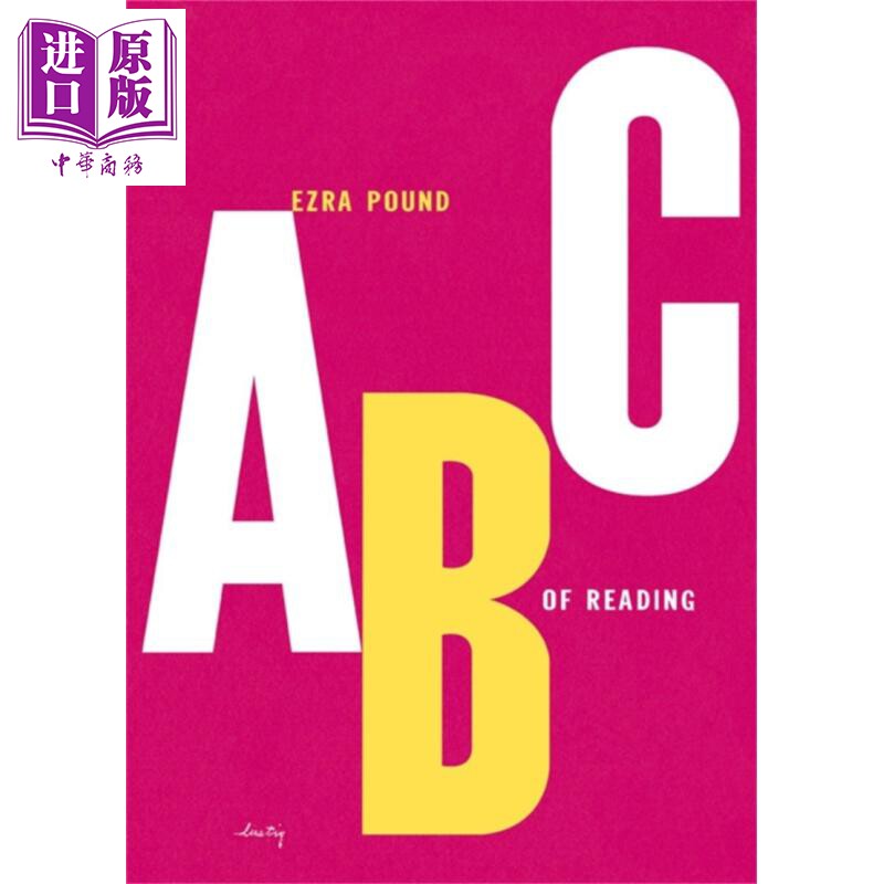 埃兹拉庞德 阅读ABC ABC of Reading 英文原版 Ezra Pound 经典 大师 文学 著作【中商原版】