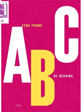 埃兹拉庞德 阅读ABC ABC of Reading 英文原版 Ezra Pound 经典 大师 文学 著作【中商原版】