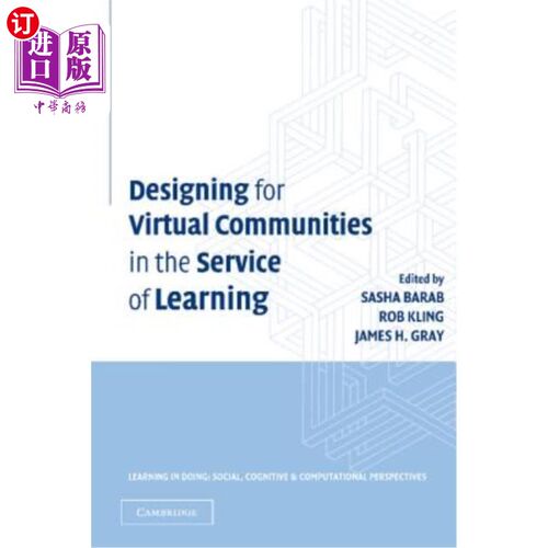 海外直订Designing for Virtual Communities in the Service of Learning 为学习服务的虚拟社区设计