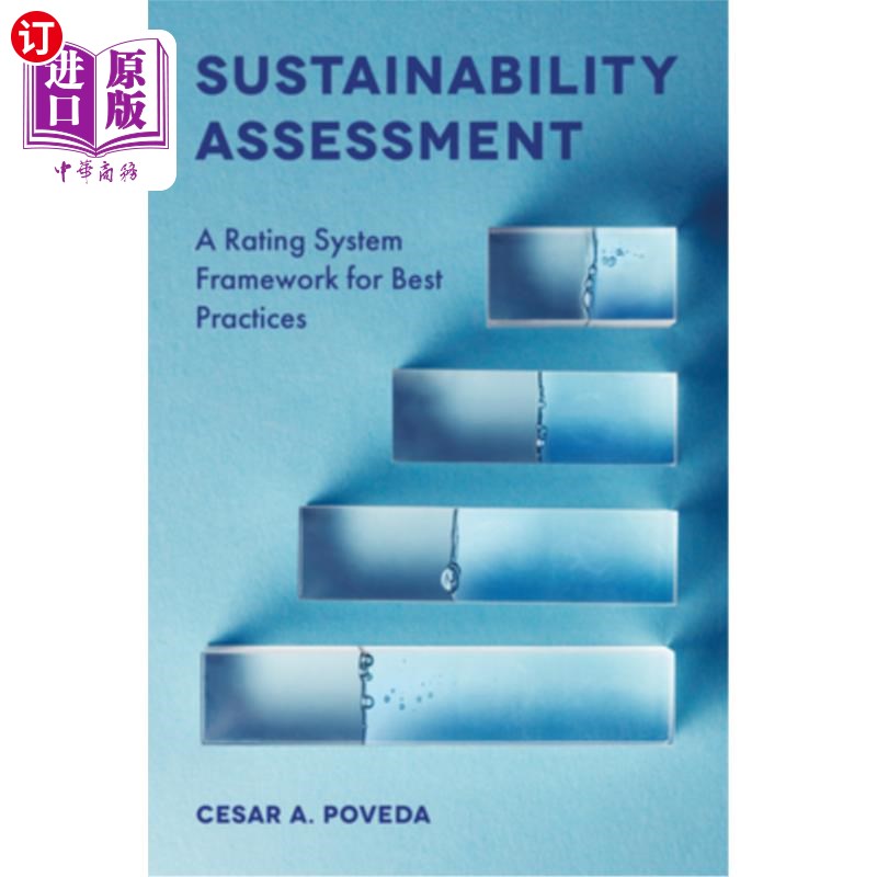 海外直订Sustainability Assessment: A Rating System Framework for Best Practices可持续发展评估:最佳实践的评级系统框