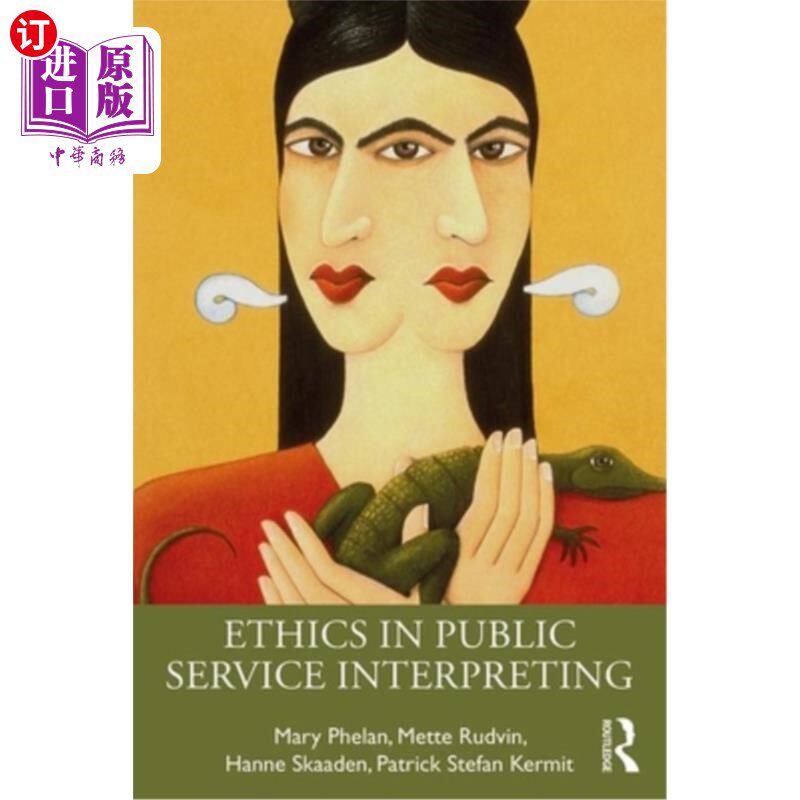 海外直订Ethics in Public Service Interpreting 公共服务口译中的伦理问题