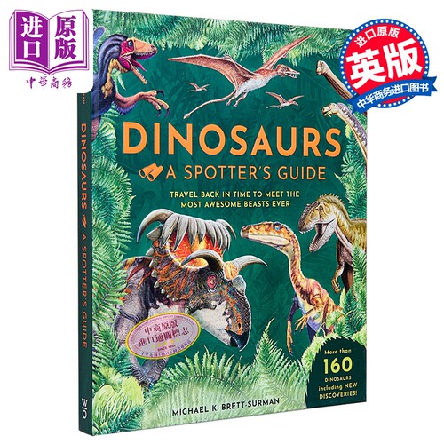 恐龙指南 英文原版 Dinosaurs A Spotters Guide Michael K Brett Surman 科普读物【中商原版】