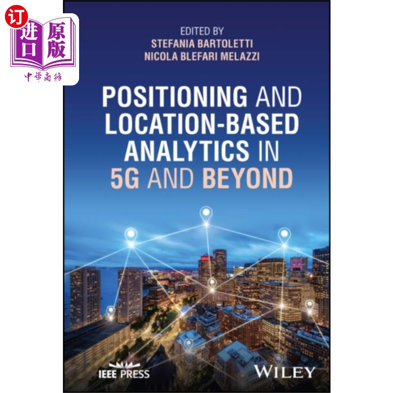 海外直订Positioning and Location-based Analytics in 5G a... 5G及以后的定位和位置分析
