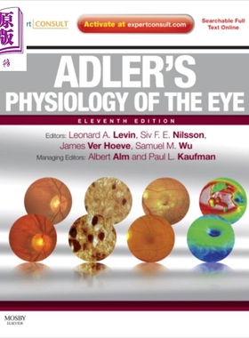 Adler眼部生理学 第11版 英文原版 Adler s Physiology of the Eye Leonard Levin Siv Nilsson Samuel Wu【中商原版】Elsevi
