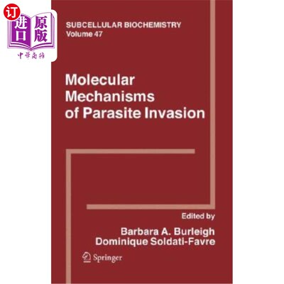 海外直订医药图书Molecular Mechanisms of Parasite Invasion 寄生虫入侵的分子机制