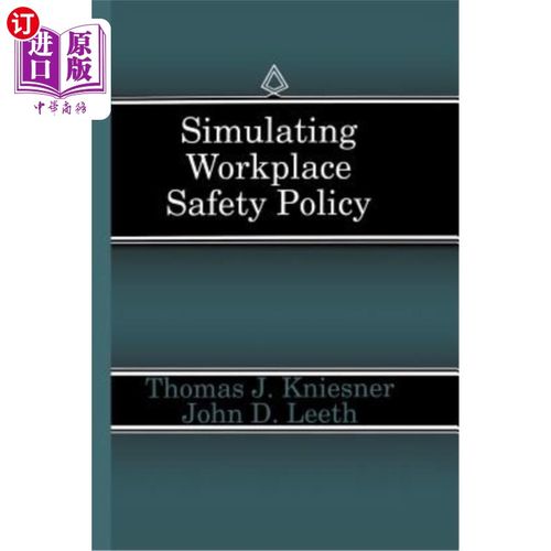 海外直订Simulating Workplace Safety Policy 模拟工作场所安全政策