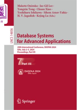 海外直订Database Systems for Advanced Applications: 29th International Conference, Dasfa 数据库系统的高级应用：第29
