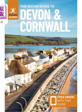 海外直订The Rough Guide to Devon and Cornwall: Travel Guide with eBook 德文郡和康沃尔的粗略指南：电子书旅游指南
