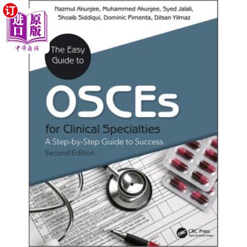 海外直订The Easy Guide to OSCEs for Specialties: A Step-By-Step Guide to Success 专业OSCE简易指南：成功的一步一步指