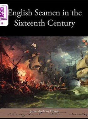 海外直订English Seamen in the Sixteenth Century 16世纪的英国海员