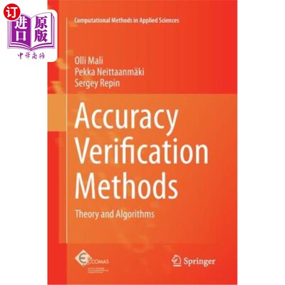 海外直订Accuracy Verification Methods: Theory and Algorithms 精度验证方法：理论与算法