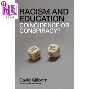 海外直订Racism and Education: Coincidence or Conspiracy? 种族主义与教育：巧合还是阴谋？