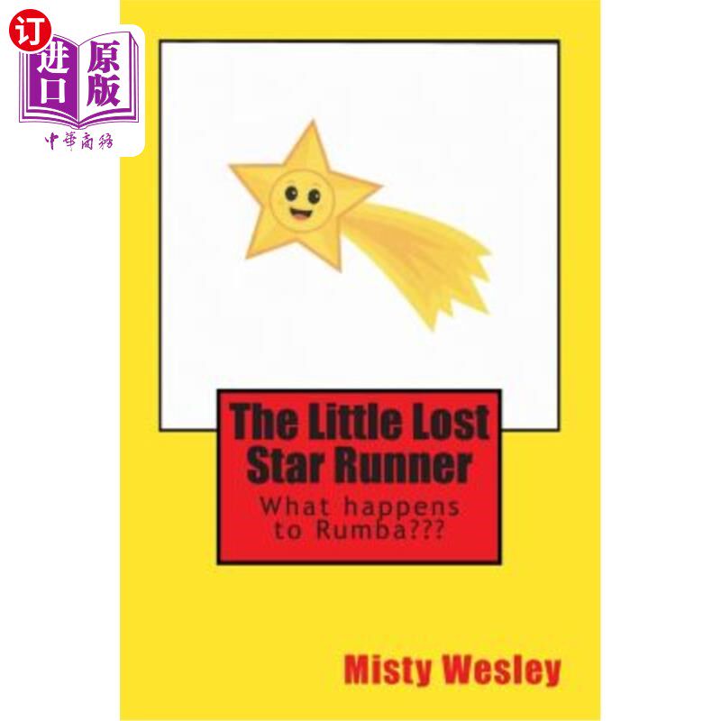 海外直订The Little Lost Star Runner: Will he ever make it back home 小迷失星人:他能回到家吗