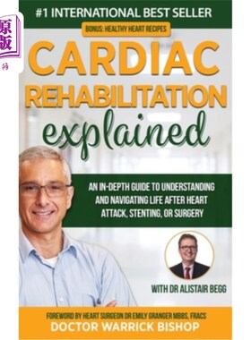 海外直订医药图书Cardiac Rehabilitation Explained: An in-Depth Guide to Understanding and Navigat 心脏康复解释:心脏