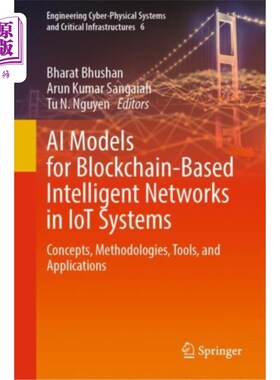 海外直订AI Models for Blockchain-Based Intelligent Netwo... 物联网系统中基于区块链的智能的AI模型