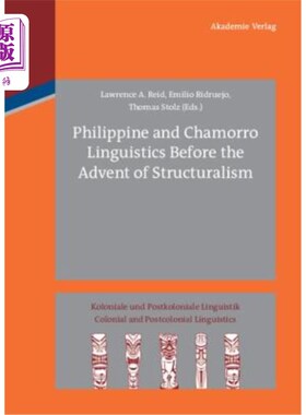 海外直订Philippine and Chamorro Linguistics Before the Advent of Structuralism 结构主义出现之前的菲律宾语和查莫罗语