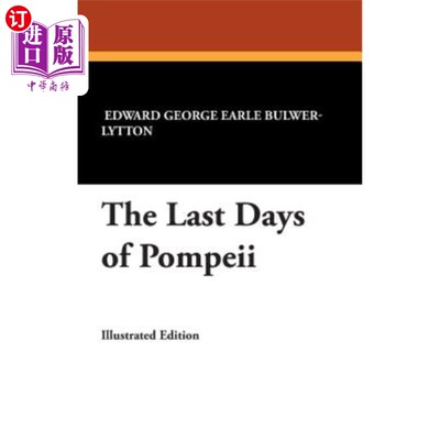 海外直订The Last Days of Pompeii 庞贝城的最后几天