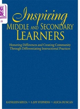 海外直订Inspiring Middle and Secondary Learners: Honoring Differences and Creating Commu 激发中学生和中学生的学习兴趣：