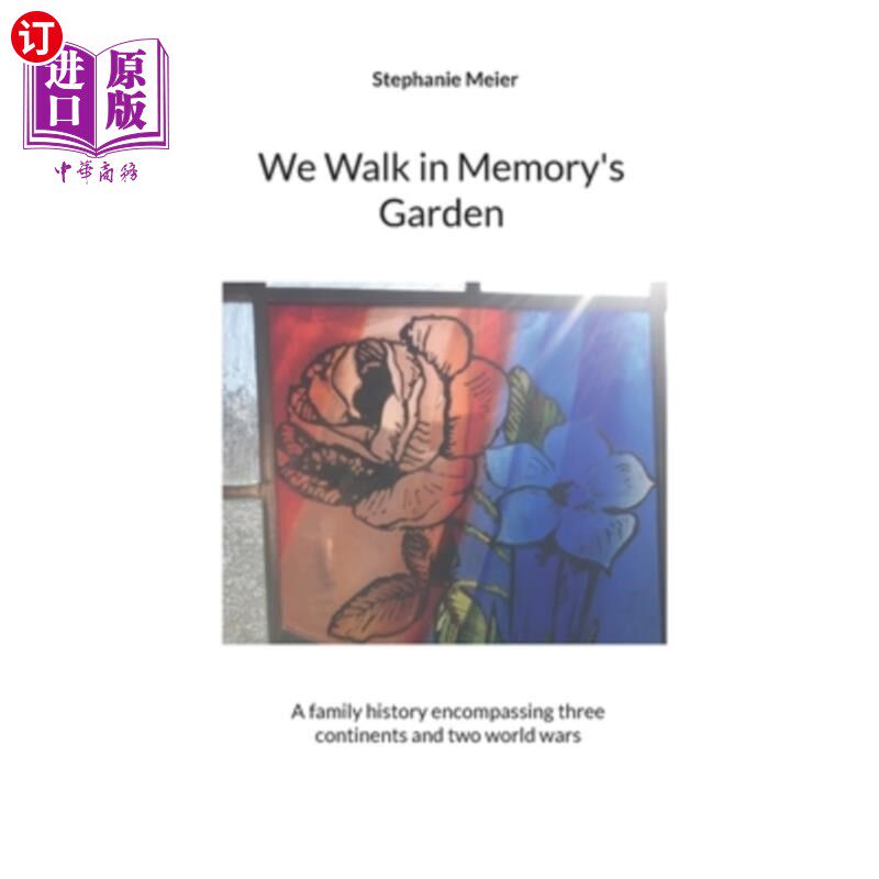 海外直订We Walk in Memory's Garden 我们漫步在记忆的花园里