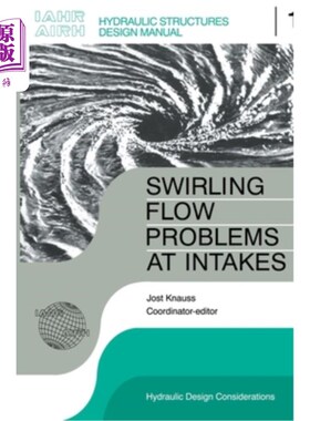 海外直订Swirling Flow Problems at Intakes 进气道旋流问题