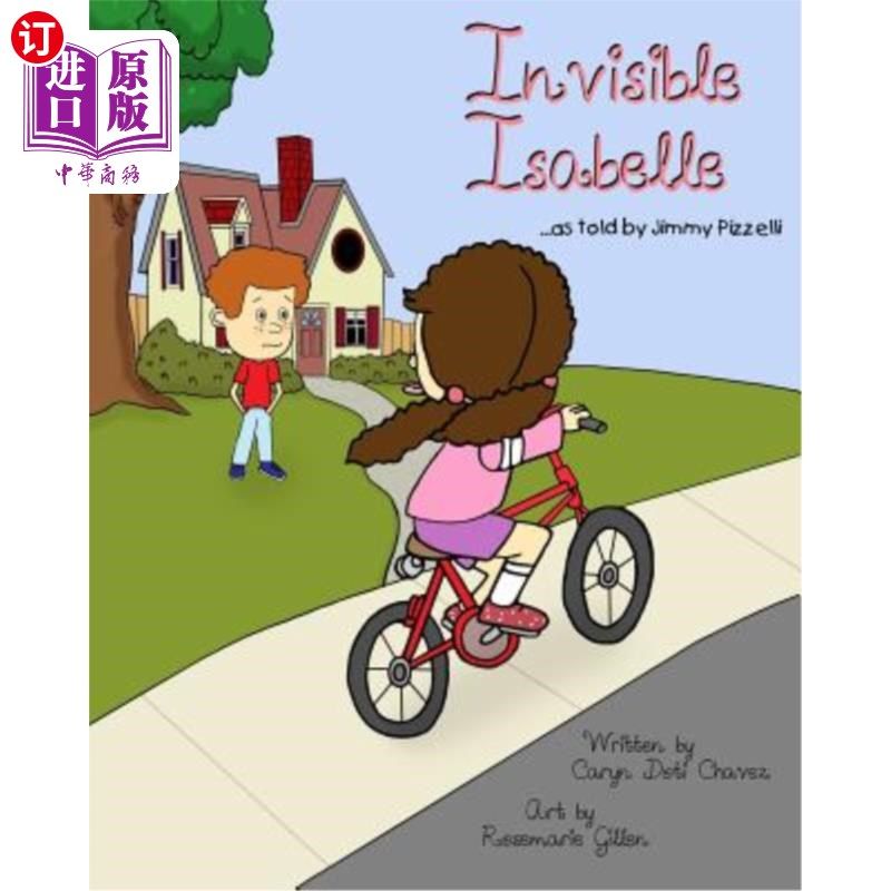 海外直订Invisible Isabelle...as Told by Jimmy Pizzelli 看不见的伊莎贝尔…如吉米·皮泽利所说