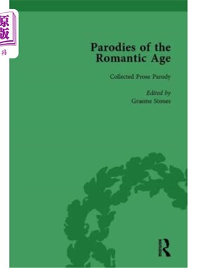 海外直订Parodies of the Romantic Age Vol 3: Poetry of the Anti-Jacobin and Other Parodic 浪漫主义时代的戏仿第三卷:
