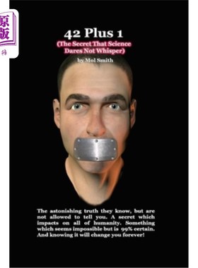海外直订42plus1 - The Secret That Science Dares Not Whisper 42加1——科学不敢轻声细语的秘密