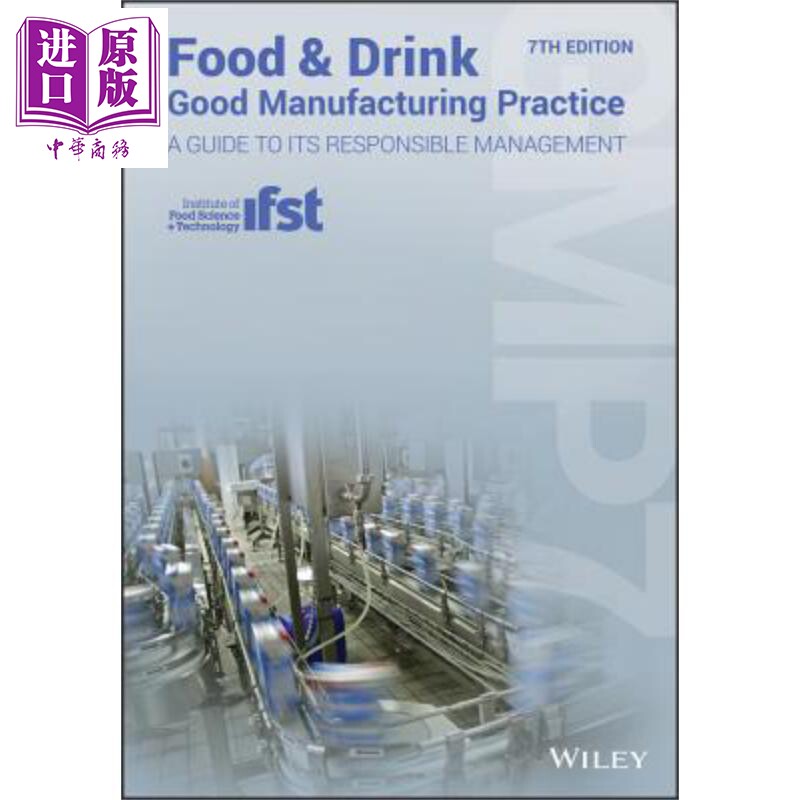 现货 食品与饮料 良好生产规范 负责任管理指南 第7版 Food And Drink 7Th Edition 英文原版 Louise Manning 【中商原版】 Wiley