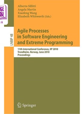 海外直订Agile Processes in Software Engineering and Extreme Programming: 11th Internatio 软件工程和极限编程中的敏捷过程