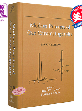 现代气相色谱法实践 第4版 英文原版 Modern Practice Of Gas Chromatography Fourth Edition Robert Grob Wiley【中商原版?