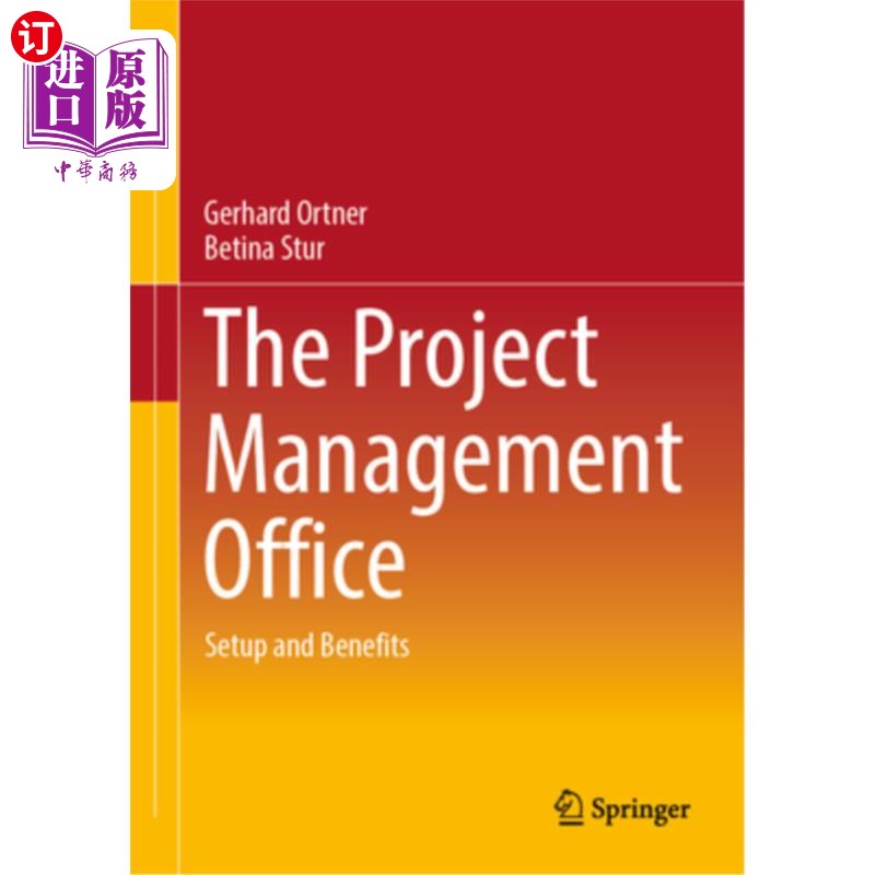 海外直订The Project Management Office: Setup and Benefits 项目管理办公室：设置和收益