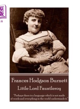 海外直订Frances Hodgson Burnett - Little Lord Fauntleroy: 