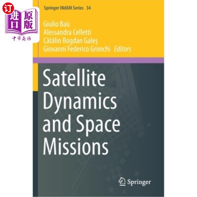 海外直订Satellite Dynamics and Space Missions 卫星动力学和空间任务